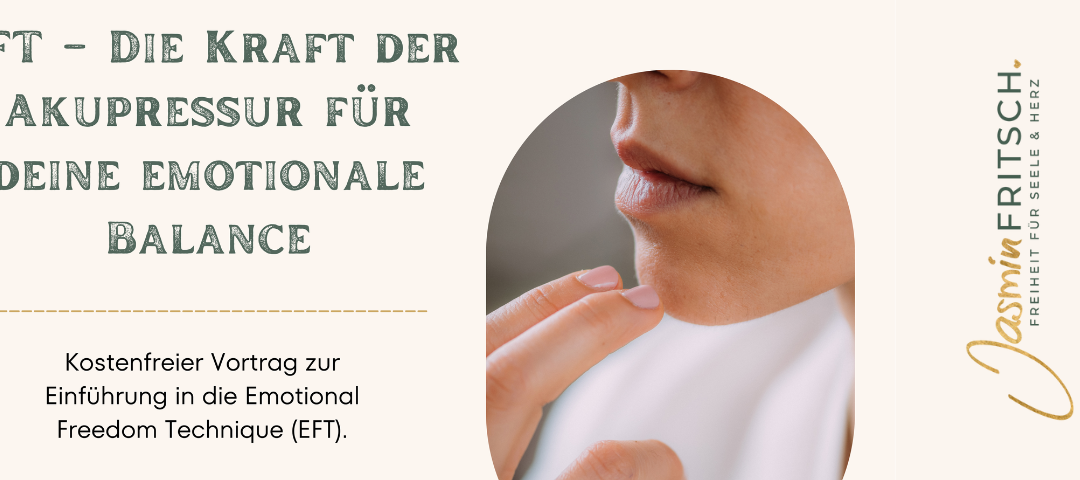 Infoabend: EFT – Die Kraft der Akupressur für deine emotionale Balance